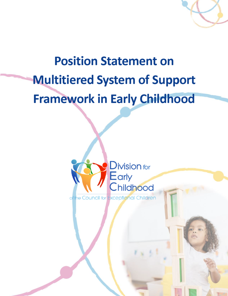 Division for Early Childhood (DEC) Position Statement on Multitiered System of Support Framework in Early Childhood