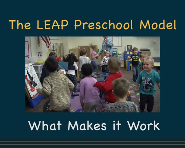 The LEAP Preschool Model: What Makes it Work