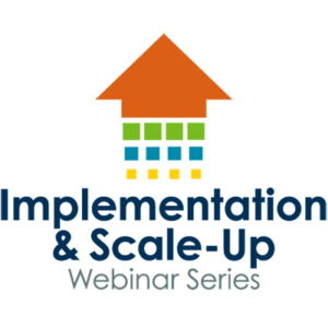 Implementation and Scale-Up