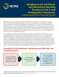 Implementing the Pyramid Model National Center for Pyramid Model Innovations | ChallengingBehavior.org 1 Bringing Social, Emotional, and Behavioral Teaching Practices to Pre-K and Kindergarten Classrooms: Implementing the Pyramid Model page 1 thumbnail view