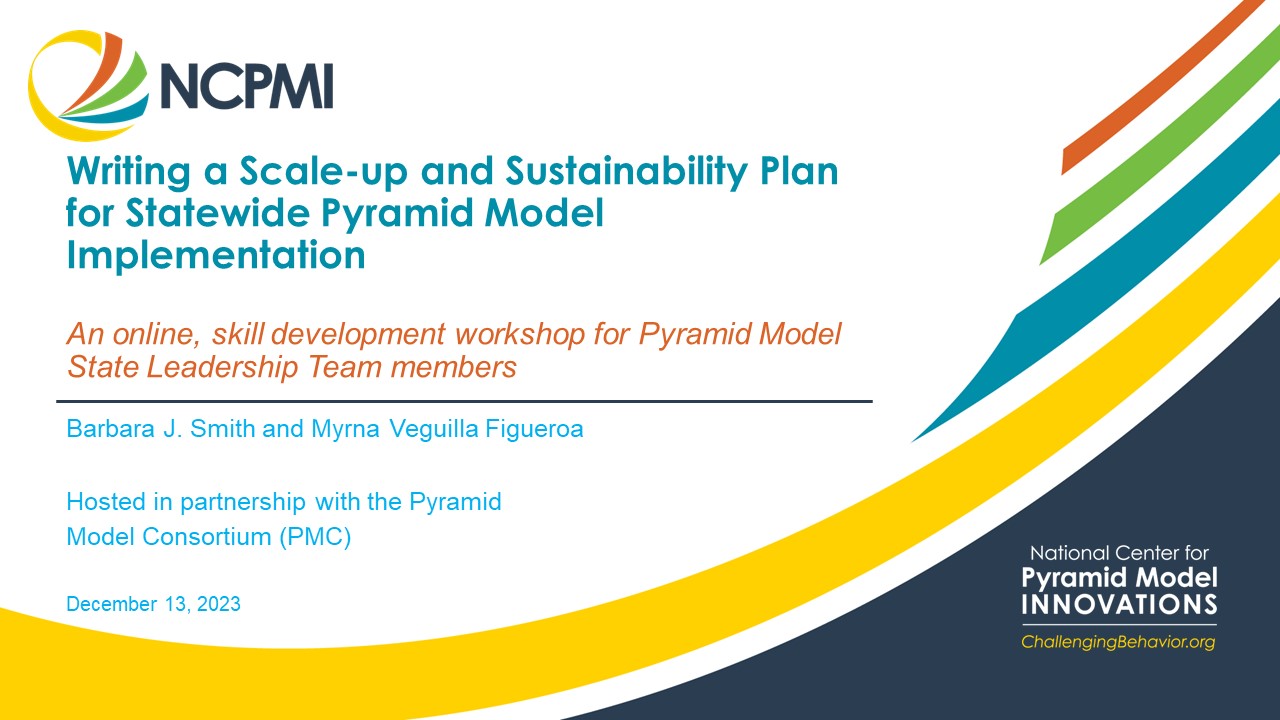 Writing a Scale-up and Sustainability Plan for Statewide Pyramid Model Implementation