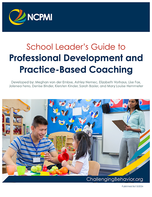 School Leader's Guide to Professional Development and Practice-Based Coaching